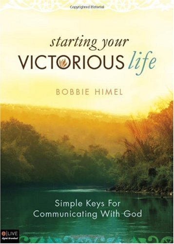 Starting Your Victorious Life