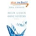 Mein Leben ohne Gestern: Roman