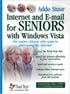 Internet and E-mail for Seniors with Windows Vista: For Senior Citizens Who Want to Start Using the Internet (Computer Books for Seniors series)