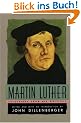 Martin Luther: Selections From His Writing