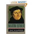 Martin Luther: Selections From His Writing