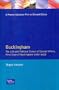 Buckingham: The Life and Political Career of George Villiers, First Duke of Buckingham, 1592-1628