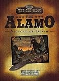 Legends of the Old West Alamo: Victory or Death