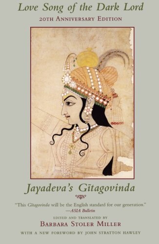 Love Song of the Dark Lord: Jayadeva's Gitagovinda