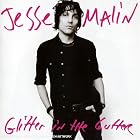 Glitter In The Gutter by  Jesse Malin 