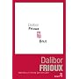 Brut de Dalibor Frioux