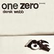 Derek Webb - One Zero Remix