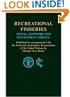 Recreational Fisheries: Social, Economic and Management Aspects ("Fishing News" Books)