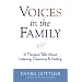 Voices in the Family: A Therapist Talks About Listening, Openness & Healing