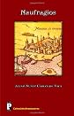 Naufragios (Spanish Edition)