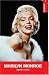 Marilyn Monroe: Quotes / Trivia (Heroes) Marilyn Monroe: Quotes / Trivia (Heroes)