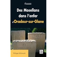 Des Mosellans dans l'enfer d'Oradour-sur-Glane