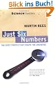 Just Six Numbers: The Deep Forces That Shape the Universe (Science Masters)