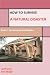 How to Survive a Natural Disaster - Book 2 - Surviving an Earthquake
