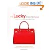 The Lucky Shopping Manual: Building and Improving Your Wardrobe Piece by Piece