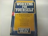 Working for yourself : the Daily Telegraph guide to self-employment