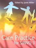 Care Practice for S/NVQ3