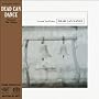 Toward The Within ~ Dead Can Dance