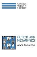 Fiction and Metaphysics (Cambridge Studies in Philosophy)