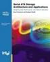 Serial ATA Storage Architecture and Applications: Designing High-Performance, Cost-Effective I/O Solutions