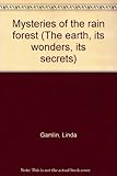 Mysteries of the rain forest