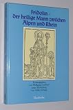 Produkt-Bild: Irtenkauf, Wolfgang (Hg.): Fridolin - der heilige Mann zwischen Alpen und Rhein. Ein deutsches Fridolinsleben, gedruckt in Basel um 1480. &Uuml;bersetzung des sp&auml;tmittelhochdeutschen Textes von Volker Schupp. Sigmaringen, Thorbecke, 1983. Gr.-8&deg;. 152 S., mit Abb. (Faksimile SS. 9-88). Pappband. (ISBN 3-7995-4044-X)