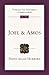 Joel and Amos (Tyndale Old Testament Commentaries)
