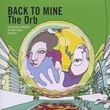 Review Orb  / Back to Mine - The Orb