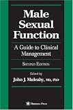 Male Sexual Function: A Guide to Clinical Management (Current Clinical Urology)