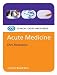 Acute Medicine: Clinical Cases Uncovered (CaseBased) Acute Medicine: Clinical Cases Uncovered (CaseBased)
