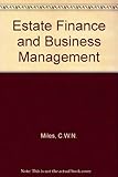 Estate finance and business management