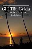 Gi I Tilu Gradu (In the Third Grade)