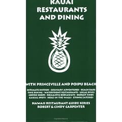 Kauai Restaurants and Dining with Princeville and Poipu Beach