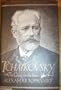 Tchaikovsky: The Quest for the Inner Man