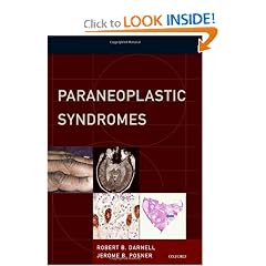 Paraneoplastic Syndromes (Contemporary Neurology Series) by Robert B. Darnell MD PhD and Jerome B. Posner MD FAAN