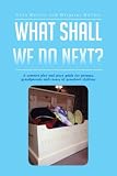 What shall we do next? : a creative play and story guide for parents, grandparents and carers of preschool children