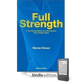 Full Strength: A Training Handbook for a Strong Back and a Healthy Body
