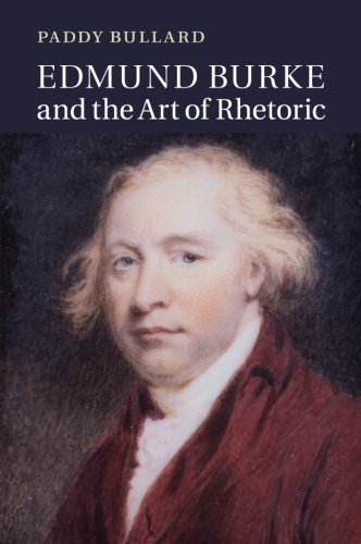 Edmund Burke and the Art of Rhetoric