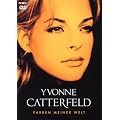 Yvonne Catterfeld - Farben meiner Welt