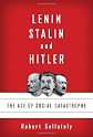 Lenin, Stalin, and Hitler