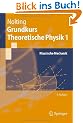 Grundkurs Theoretische Physik 1: Klassische Mechanik (Springer-Lehrbuch)