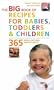 Big Book of Recipes for Babies, Toddlers and Children (The Big Book Series)
