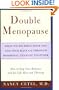 Double Menopause: What to Do When Both You and Your Mate Go Through Hormonal Changes Together