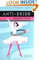 Anti-Bride Etiquette Guide: The Rules-And How to Bend Them