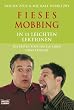 Fieses Mobbing in 11 leichten Lektionen: Die besten Tipps f�r ein Leben ohne Freunde