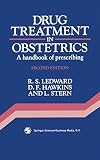 Drug treatment in obstetrics : a handbook of prescribing