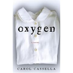 Oxygen: A Novel