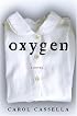 Oxygen: A Novel