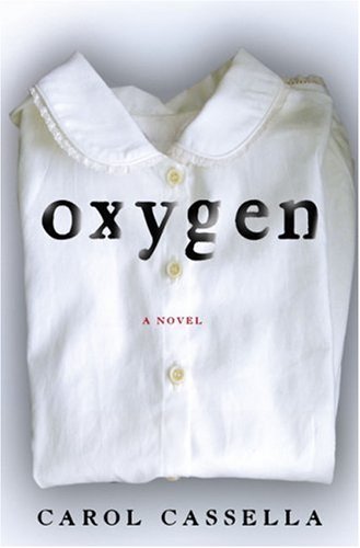 Cover of Oxygen: A Novel