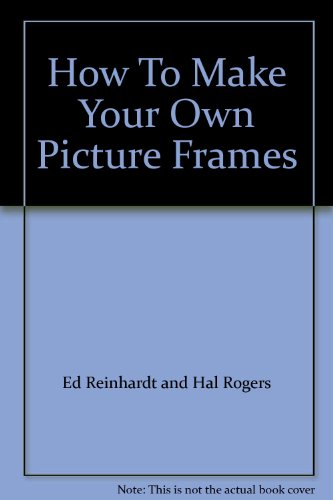 How To Make Your Own Picture Frames